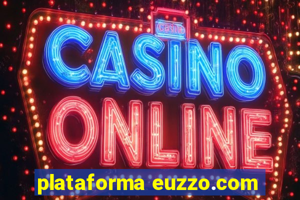 plataforma euzzo.com